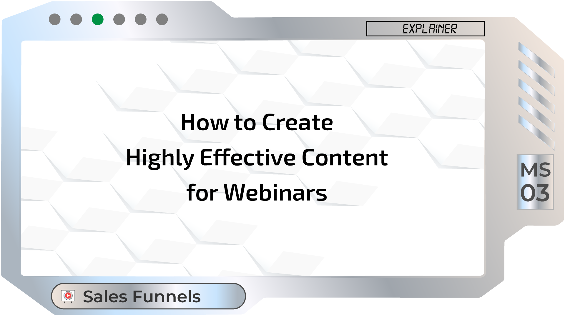 How to Create Highly Effective Content for Webinars